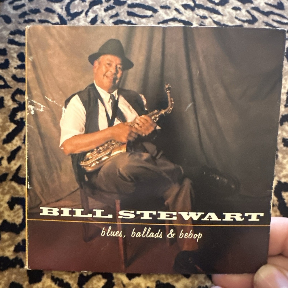 Bill Stewart Blues Ballads & Bebop Jazz Music CD Cardboard Sleeve 0709363723525